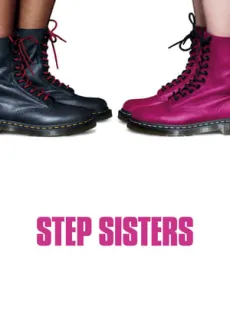 Portada de la película Step Sisters (2017) (2017), una Película disponible para ver online en alta definición.