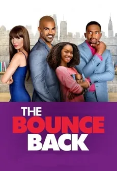 Portada de la película The Bounce Back (2016), una Película disponible para ver online en alta definición.