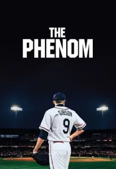 Portada de la película The Phenom (2016) (2016), una Película disponible para ver online en alta definición.