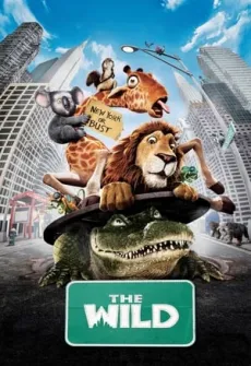 Portada de la película The Wild (Salvaje) (2006) (2006), una Película disponible para ver online en alta definición.