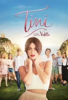 Portada de la película Tini: El Gran Cambio de Violetta (2016) (2016), una Película disponible para ver online en alta definición.