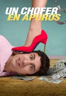 Portada de la película Un Chofer en Apuros (2016), una Película disponible para ver online en alta definición.