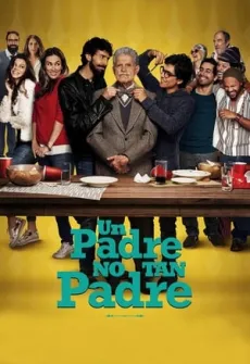 Portada de la película Un padre no tan padre (2016), una Película disponible para ver online en alta definición.